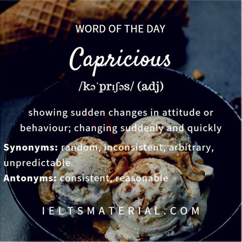 Capricious Word Of The Day For Ielts Speaking And Writing