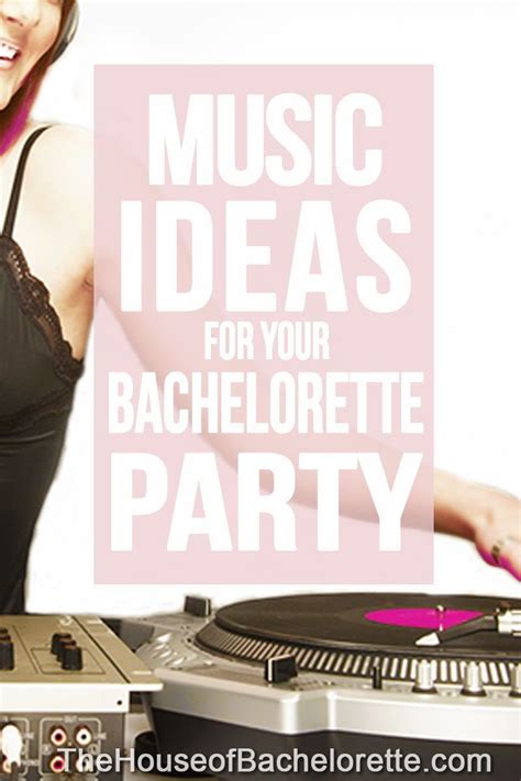 Music Ideas For Your Bachelorette Party In 2022 Party Playlist Bachelorette Party Playlist