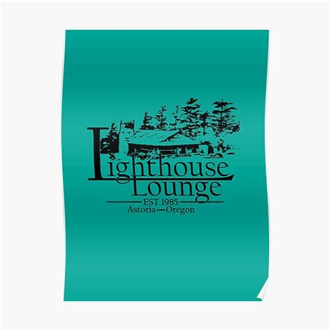 Lighthouse Lounge The Goonies Poster By Bethekook Redbubble