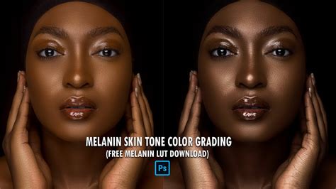 Melanin Skin Tone Color Grading In Photoshop Free Melanin Skin Tone
