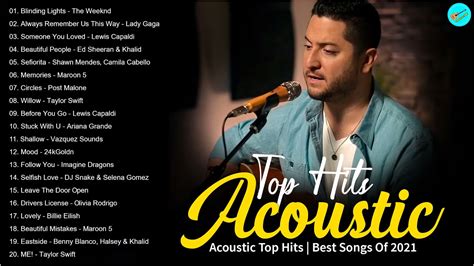 Acoustic Top Hits 2021 Best Songs Of 2021 Youtube Photos