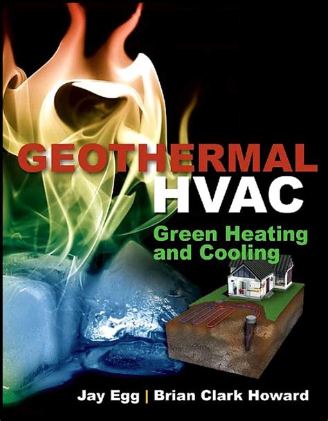 Geothermal Hvac Green Heating And Cooling 9780071746106 Contractor