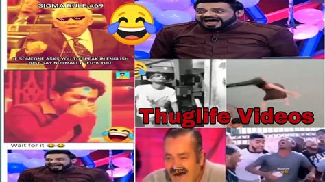 Unlimited Thuglife And Funny Memes Videos Thuglife Videos Habibi Videos Youtube