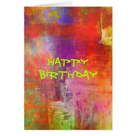 Happy Birthday Colorful Bold Abstract Painting Card Zazzle