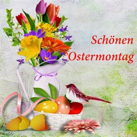 Er wird in vielen christlichen ländern als zusätzlicher feiertag an ostern gefeiert. schönen ostermontag | Bilder und Sprüche für Whatsapp und ...