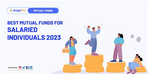 Best Mutual Funds For Salaried Individuals In 2023 Angel One