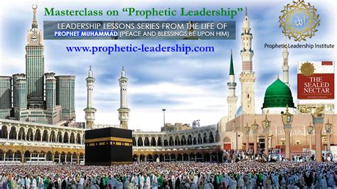 The Prophetic Leadership Institute S Masterclass Series On Leadership Lessons From The Life Of
