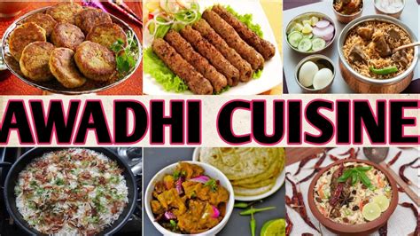 अवधी खाने का इतिहास History Of Awadhi Food Awadh Ka Mughlai Khana