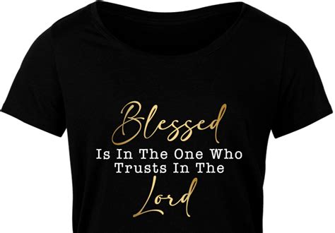 Blessed Is In The One Who Trusts In The Lord Golden Png For