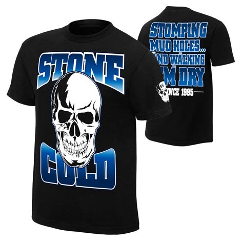Stone Cold Steve Austin Stomping Mudholes Authentic T Shirt Steve Austin Wwe T Shirts T Shirt