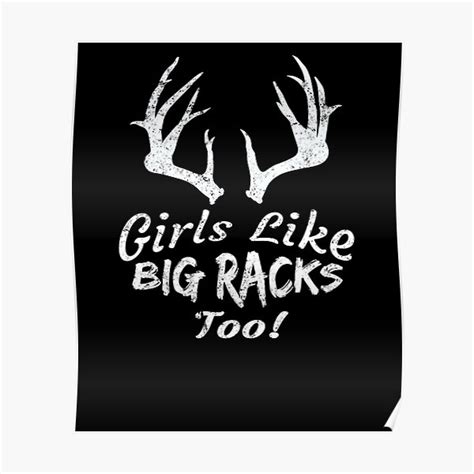 Funny Hunting Design For Girls Like Big Racks Too Poster For Sale By