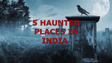 Top 10 Horror Places In India