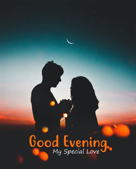 Good Evening My Special Love Good Morning Images Quotes Wishes