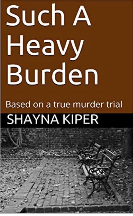 book promotion library such a heavy burden based on a true murder trial