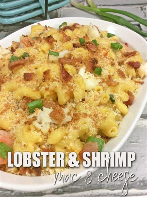 Lobster And Shrimp Mac And Cheese Recipe Lobster Dishes Easy Pasta