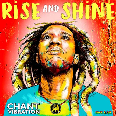 Chant Vibration ‘rise And Shine Run It Agency