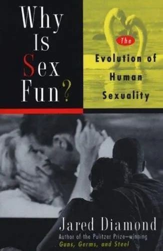 Why Is Sex Fun The Evolution Of Human Sexuality Science Masters Good 3 76 Picclick
