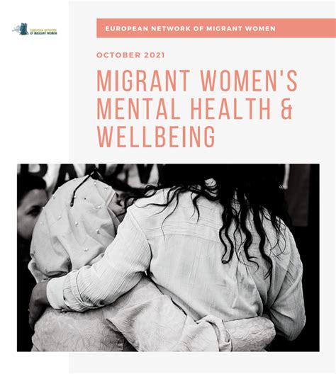 Report Mental Health And Wellbeing Of Migrant Women European Network Of Migrant Women