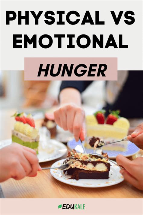 Physical Vs Emotional Hunger—learn The Difference Edukale