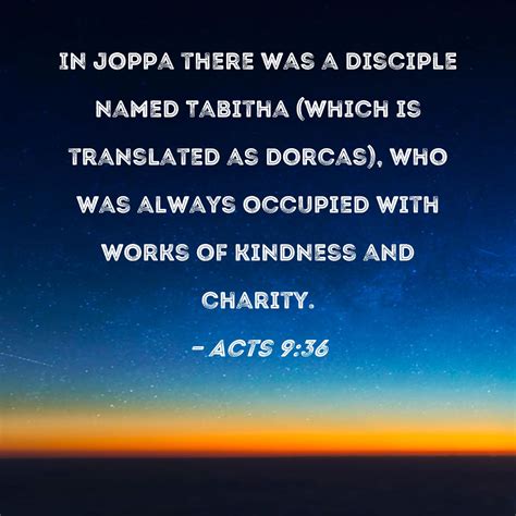 Acts 936 In Joppa There Was A Disciple Named Tabitha Which Is
