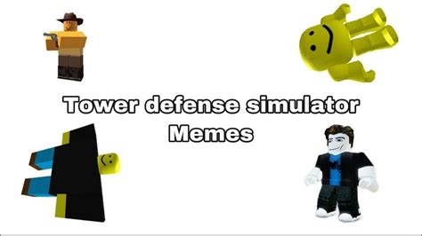 Lobby Memes In Nutshell Tower Defense Simulator Roblox Memes