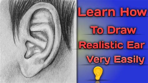 How To Draw Realistic Ear For Beginnerstutorial Youtube