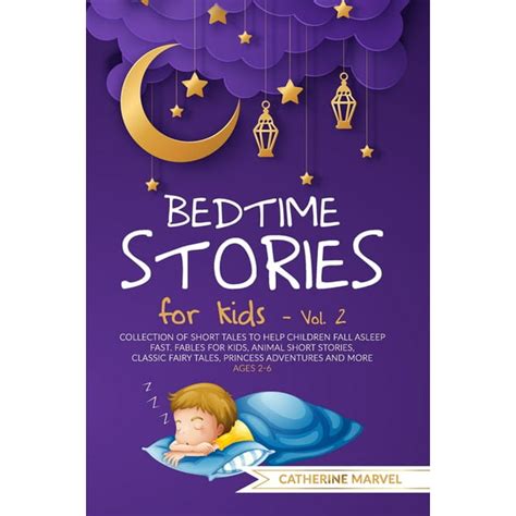 Bedtime Stories For Kids Collection Of Short Tales To Help Children