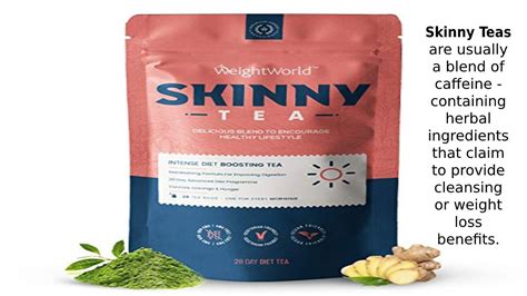 Skinny Teas Ingredients How Does It Work Two Teas For Weight Loss