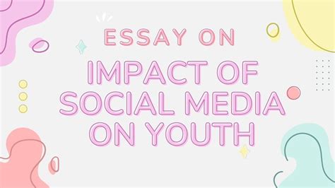 Essay On Impact Of Social Media On Youth Essay Writing In English 350