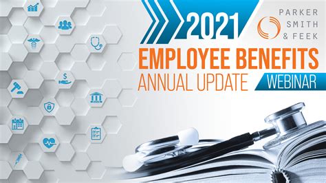 2021 Annual Employee Benefits Update Parker Smith And Feek Insurance