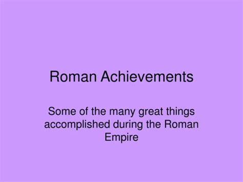 Ppt Roman Achievements Powerpoint Presentation Free Download Id