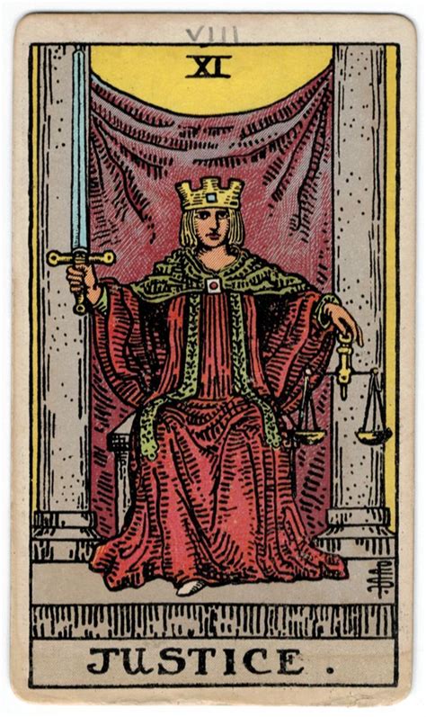 You are being called to account for your actions and will be judged accordingly. The Justice Tarot Card 11