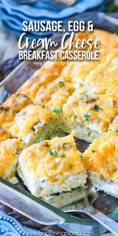 Sausage Egg And Cream Cheese Breakfast Casserole Recipe The Pinning Mama