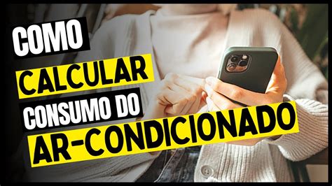 Calcular Consumo Ar-condicionado 12.000 Btus