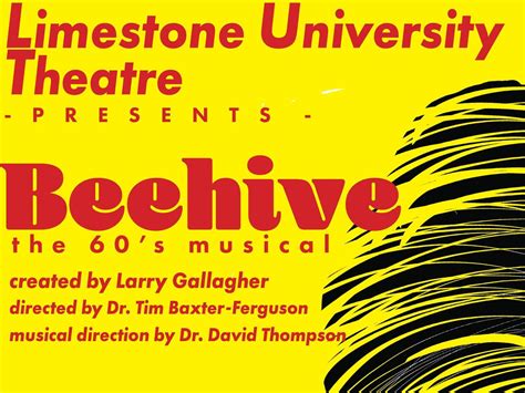 Limestone University Theatre Moving Beehive To Spring Semester