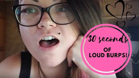 Girl Burps Loud For 30 Seconds Short And Sweet Youtube