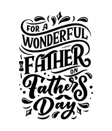 Premium Vector Lettering For Fathers Day Greeting Wonderful Father