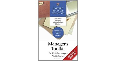 Managers Toolkit The 13 Skills Managers Need To Succeed By Harvard