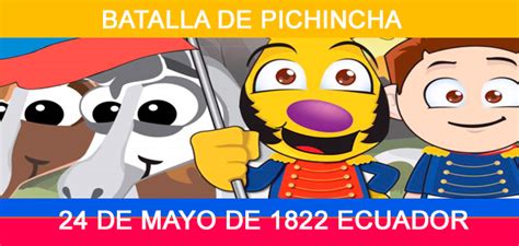 Fue la batalla de la liberación del yugo español. 24 de Mayo Batalla de Pichincha Resumen para Niños ...