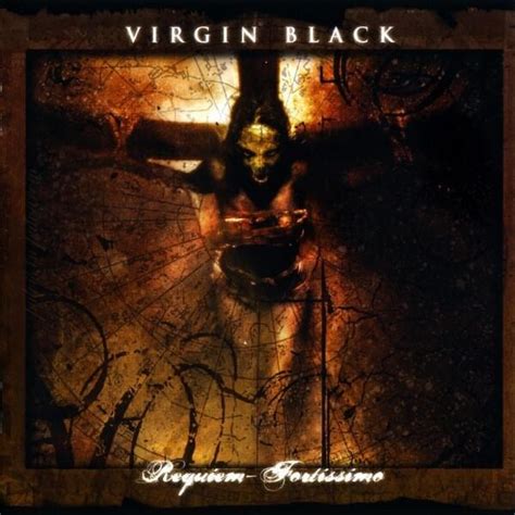 Virgin Black Requiem Fortissimo Lyrics And Tracklist Genius