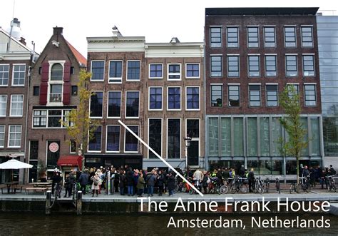 Anne Frank House Wonderful Places Great Places Anne Frank Amsterdam