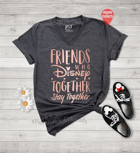 Friends Who Disney Together Stay Together Disney Best Friends Shirts