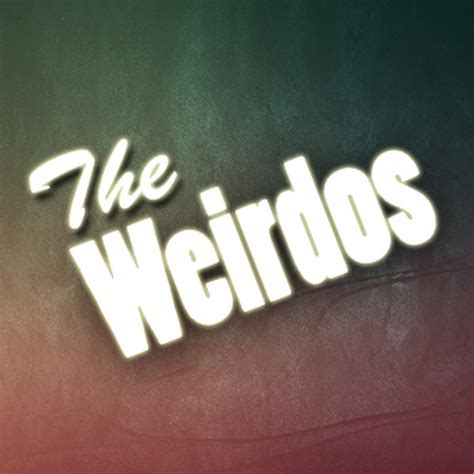 The Weirdos Youtube