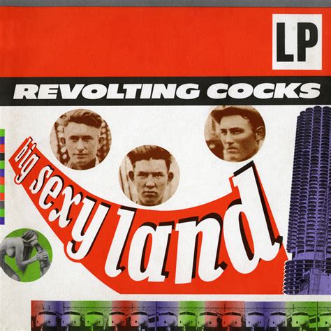 Big Sexy Land Album By Revolting Cocks Spotify