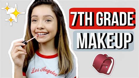 Middle School Makeup 7th Grade 🎒 Youtube