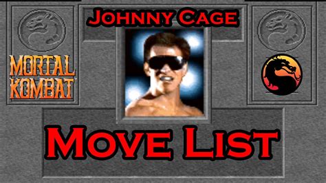 Mortal Kombat Johnny Cage Move List Youtube