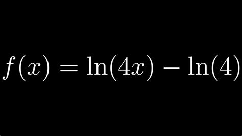 simplify f x ln 4x ln 4 using the product rule of logarithms youtube