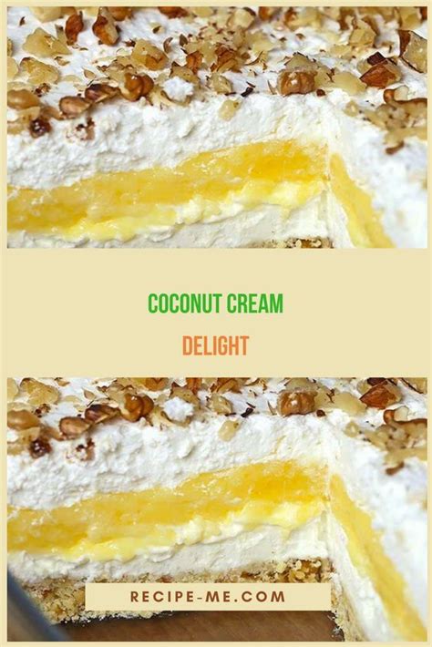 Coconut Cream Delight Coconut Recipes Dessert Recipes Delicious