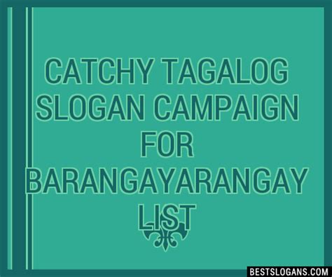 100 Catchy Tagalog Campaign For Barangayarangay Slogans 2024