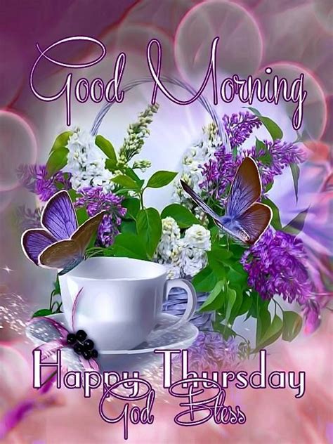 Good Morning Happy Thursday God Bless You Pictures Photos And Images